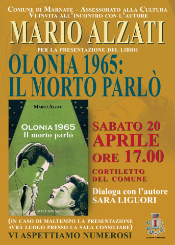 Presentazione del libro e incontro con l'autore Mario Alzati "Olonia 1965: il morto parlò"