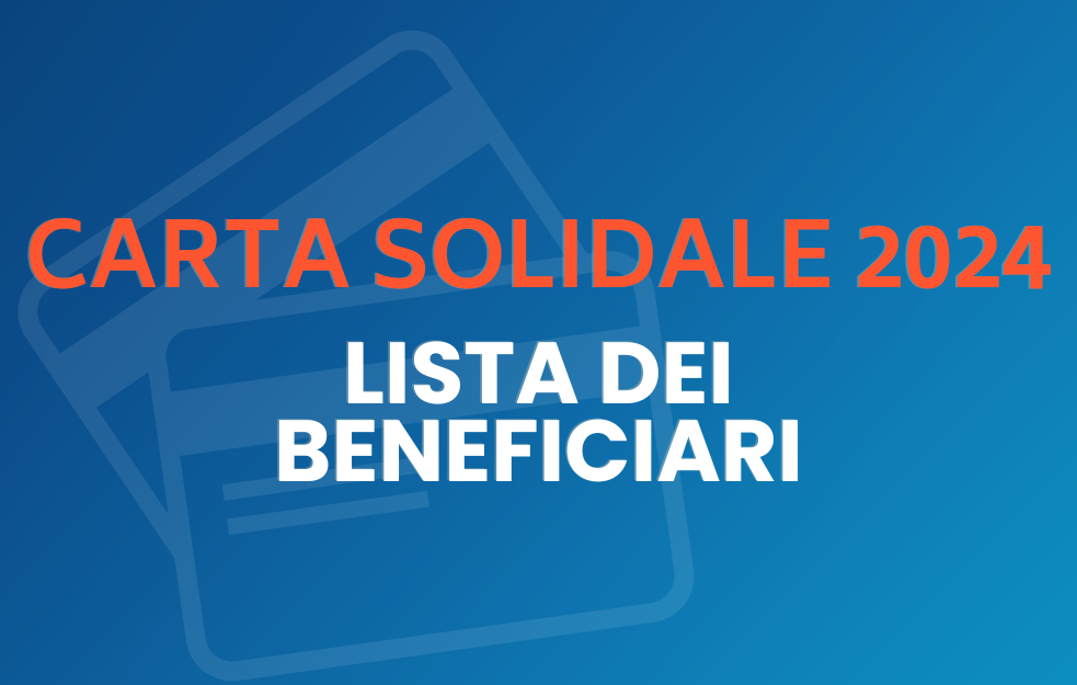 "Carta Dedicata a te" 2024 - pubblicata la lista dei beneficiari