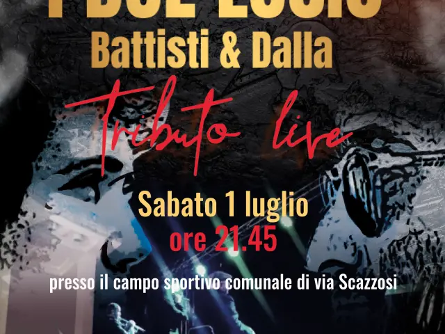 I DUE LUCIO Battisti & Dalla tributo live
